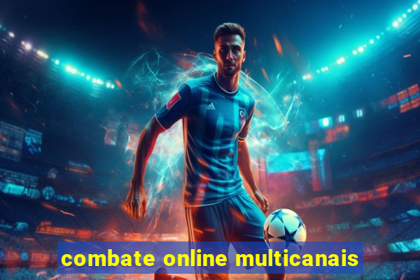 combate online multicanais